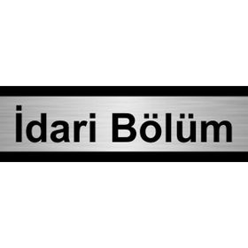 Özarslan Dizayn İdari Bölüm 7x20 cm Gümüş Renk Metal Yönlendirme Levhası