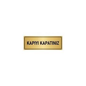 Özarslan Dizayn Kapıyı Kapatınız 10x20 cm Altın Renk Metal Yönlendirme Levhası