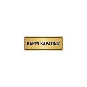 Özarslan Dizayn Kapıyı Kapatınız 10x20 cm Altın Renk Metal Yönlendirme Levhası