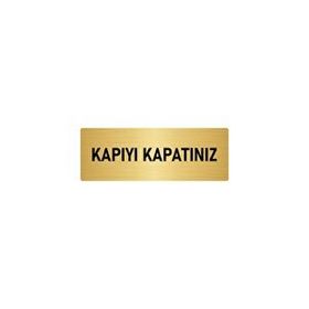 Özarslan Dizayn Kapıyı Kapatınız 10x20 cm Altın Renk Metal Yönlendirme Levhası