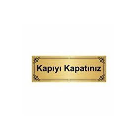 Özarslan Dizayn Kapıyı Kapatınız 7x20 cm Altın Renk Metal Yönlendirme Levhası