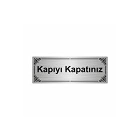 Özarslan Dizayn Kapıyı Kapatınız 7x20 cm Gümüş Renk Metal Yönlendirme Levhası