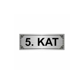 Özarslan Dizayn Kat 5 7x20 cm Gümüş Renk Metal Yönlendirme Levhası