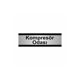 Özarslan Dizayn Kompresör Odası 10x20 cm Gümüş Renk Metal Yönlendirme Levhası