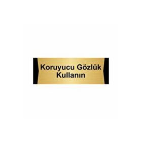 Özarslan Dizayn Koruyucu Gözlük Kullanın 5x20 cm Altın Renk Metal Yönlendirme Levhası