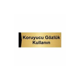 Özarslan Dizayn Koruyucu Gözlük Kullanın 7x20 cm Altın Renk Metal Yönlendirme Levhası