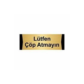 Özarslan Dizayn Lütfen Çöp Atmayın 7x20 cm Altın Renk Metal Yönlendirme Levhası