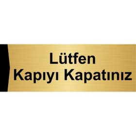 Özarslan Dizayn Lütfen Kapıyı Kapatınız 5x20 cm Altın Renk Metal Yönlendirme Levhası