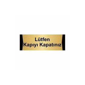 Özarslan Dizayn Lütfen Kapıyı Kapatınız 7x20 cm Altın Renk Metal Yönlendirme Levhası