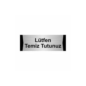 Özarslan Dizayn Lütfen Temiz Tutunuz 5x20 cm Gümüş Renk Metal Yönlendirme Levhası