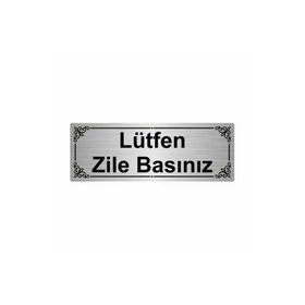 Özarslan Dizayn Lütfen Zile Basınız 7x20 cm Gümüş Renk Metal Yönlendirme Levhası