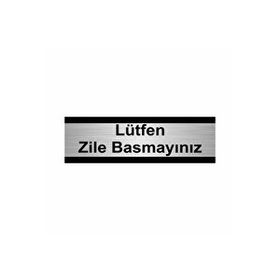 Özarslan Dizayn Lütfen Zile Basmayınız 7x20 cm Gümüş Renk Metal Yönlendirme Levhası