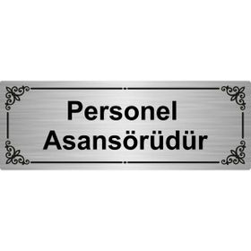 Özarslan Dizayn Personel Asansörüdür 7x20 cm Gümüş Renk Metal Yönlendirme Levhası