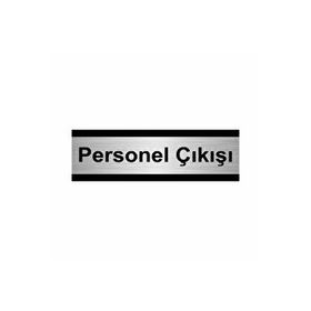 Özarslan Dizayn Personel Çıkışı 10x20 cm Gümüş Renk Metal Yönlendirme Levhası