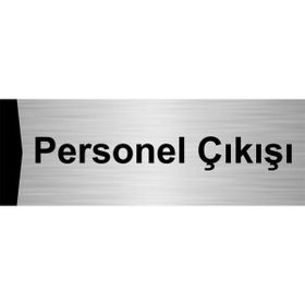 Özarslan Dizayn Personel Çıkışı 10x20 cm Gümüş Renk Metal Yönlendirme Levhası