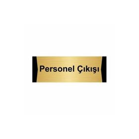 Özarslan Dizayn Personel Çıkışı 5x20 cm Altın Renk Metal Yönlendirme Levhası