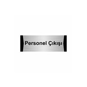 Özarslan Dizayn Personel Çıkışı 5x20 cm Gümüş Renk Metal Yönlendirme Levhası