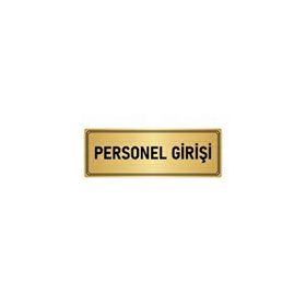 Özarslan Dizayn Personel Girişi 5x20 cm Altın Renk Metal Yönlendirme Levhası