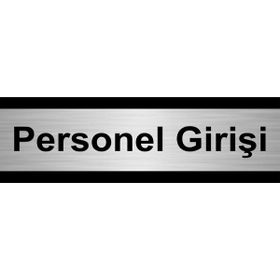 Özarslan Dizayn Personel Girişi 5x20 cm Gümüş Renk Metal Yönlendirme Levhası