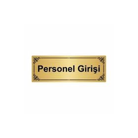 Özarslan Dizayn Personel Girişi 7x20 cm Altın Renk Metal Yönlendirme Levhası