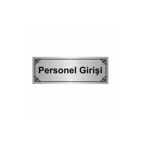 Özarslan Dizayn Personel Girişi 7x20 cm Gümüş Renk Metal Yönlendirme Levhası