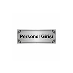Özarslan Dizayn Personel Girişi 7x20 cm Gümüş Renk Metal Yönlendirme Levhası