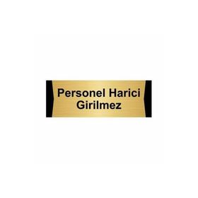 Özarslan Dizayn Personel Harici Girilmez 10x20 cm Altın Renk Metal Yönlendirme Levhası