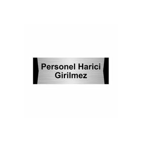 Özarslan Dizayn Personel Harici Girilmez 7x20 cm Gümüş Renk Metal Yönlendirme Levhası