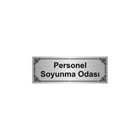 Özarslan Dizayn Personel Soyunma Odası 7x20 cm Gümüş Renk Metal Yönlendirme Levhası