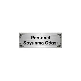 Özarslan Dizayn Personel Soyunma Odası 7x20 cm Gümüş Renk Metal Yönlendirme Levhası