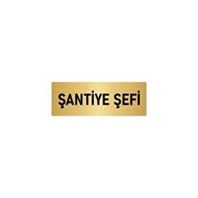 Özarslan Dizayn Şantiye Şefi 5x20 cm Altın Renk Metal Yönlendirme Levhası