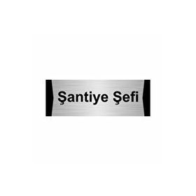 Özarslan Dizayn Şantiye Şefi 5x20 cm Gümüş Renk Metal Yönlendirme Levhası
