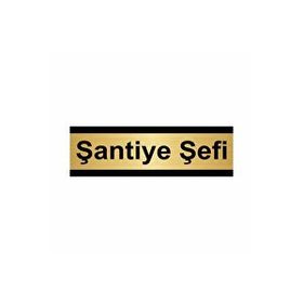 Özarslan Dizayn Şantiye Şefi 7x20 cm Altın Renk Metal Yönlendirme Levhası