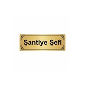 Özarslan Dizayn Şantiye Şefi 7x20 cm Altın Renk Metal Yönlendirme Levhası
