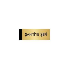 Özarslan Dizayn Şantiye Şefi 7x20 cm Altın Renk Metal Yönlendirme Levhası