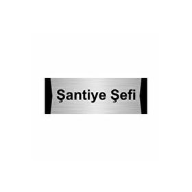 Özarslan Dizayn Şantiye Şefi 7x20 cm Gümüş Renk Metal Yönlendirme Levhası