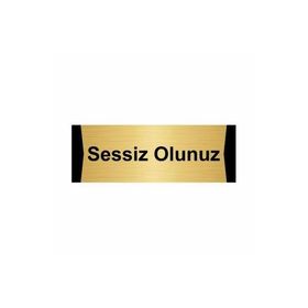 Özarslan Dizayn Sessiz Olunuz 10x20 cm Altın Renk Metal Yönlendirme Levhası