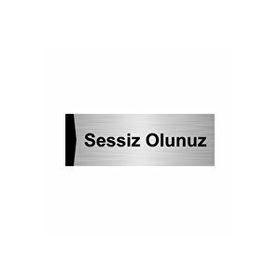 Özarslan Dizayn Sessiz Olunuz 10x20 cm Gümüş Renk Metal Yönlendirme Levhası