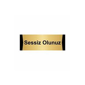 Özarslan Dizayn Sessiz Olunuz 5x20 cm Altın Renk Metal Yönlendirme Levhası