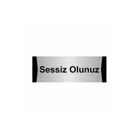 Özarslan Dizayn Sessiz Olunuz 7x20 cm Gümüş Renk Metal Yönlendirme Levhası