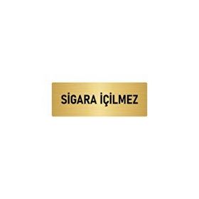 Özarslan Dizayn Sigara İçilmez 5x20 cm Altın Renk Metal Yönlendirme Levhası