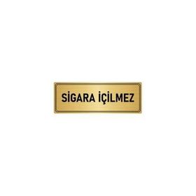 Özarslan Dizayn Sigara İçilmez 5x20 cm Altın Renk Metal Yönlendirme Levhası