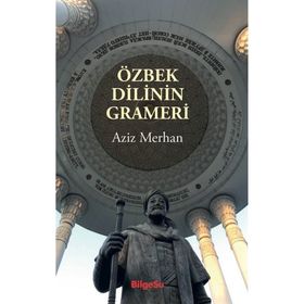 Özbek Dilinin Grameri - Aziz Merhan