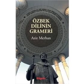 Özbek Dilinin Grameri - Aziz Merhan