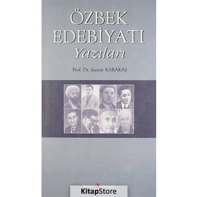 Özbek Edebiyatı Yazıları - Şuayip Karakaş