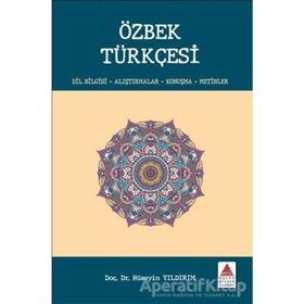 ÖZBEK TÜRKÇESİ DILBILGISI-ALIŞTIRMALAR-KONUŞMA-METINLER - HÜSEYİN YILDIRIM