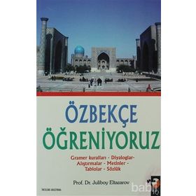 ÖZBEKÇE ÖĞRENİYORUZ - JULIBOY ELTAZAROV
