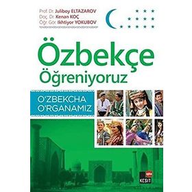 ÖZBEKÇE ÖĞRENİYORUZ - JULIBOY ELTAZAROV