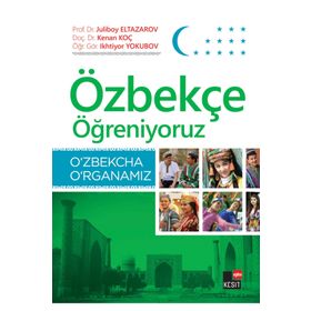ÖZBEKÇE ÖĞRENİYORUZ - JULIBOY ELTAZAROV