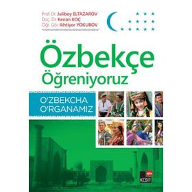 ÖZBEKÇE ÖĞRENİYORUZ - JULIBOY ELTAZAROV